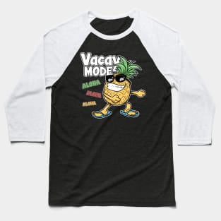 Floss Dance Pineapple Vacay Mode Aloha Hawaii Baseball T-Shirt